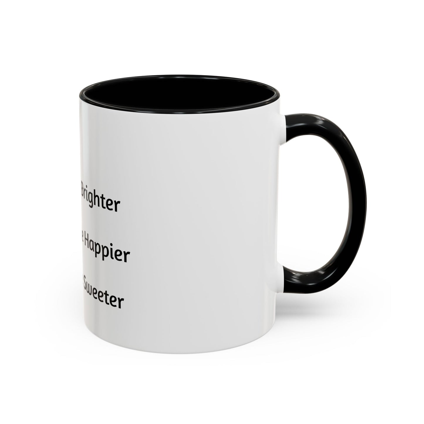 Inspirational Accent Coffee Mug - Black Handle & Interior - Perfect for Daily Motivation