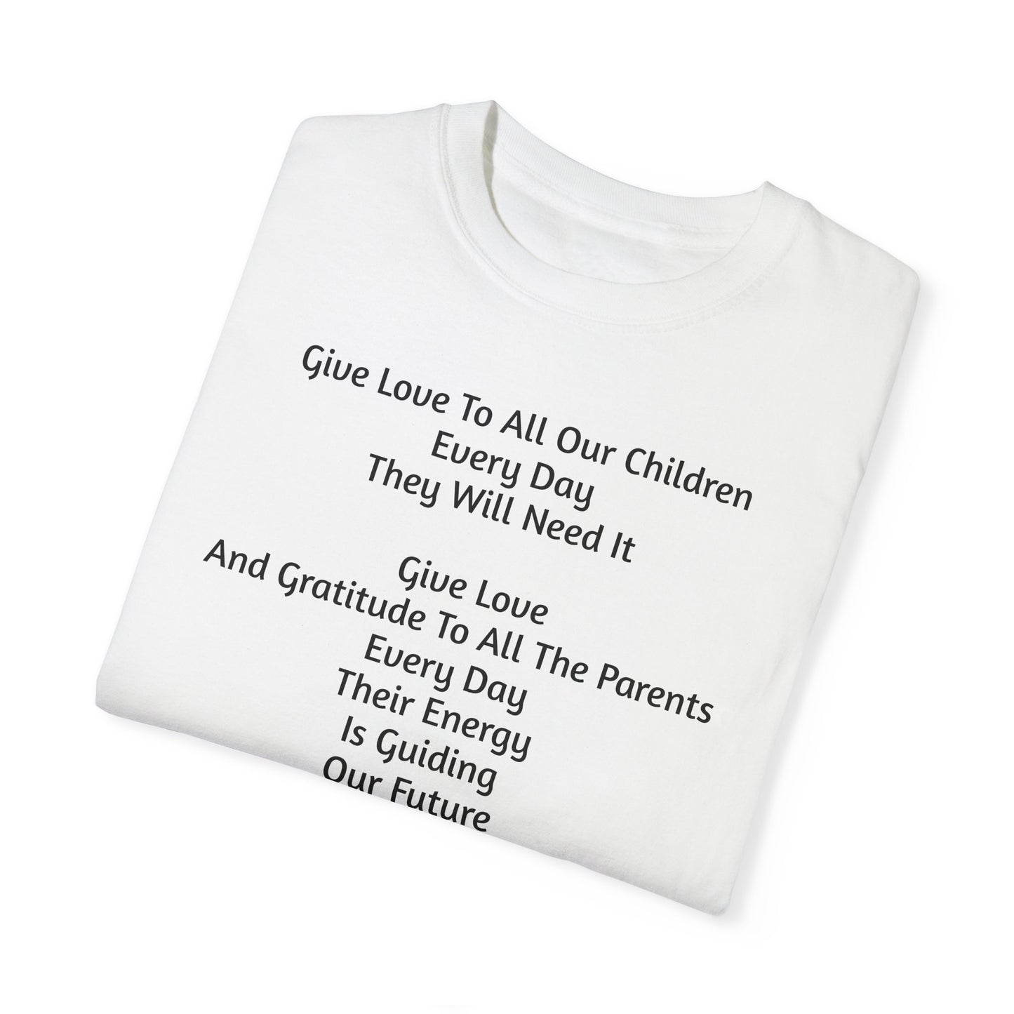 Inspirational Love T-Shirt - Spread Kindness to Children & Parents