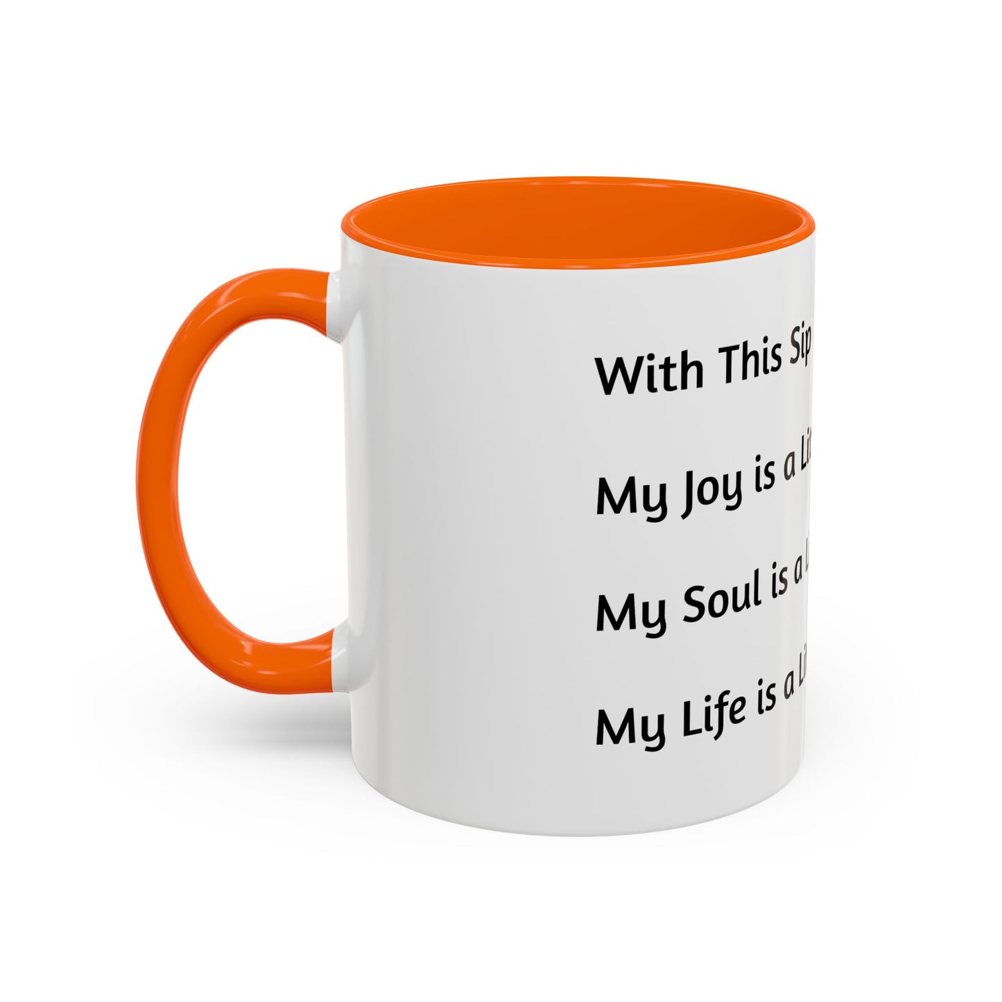 Inspirational Accent Coffee Mug - Black Handle & Interior - Perfect for Daily Motivation