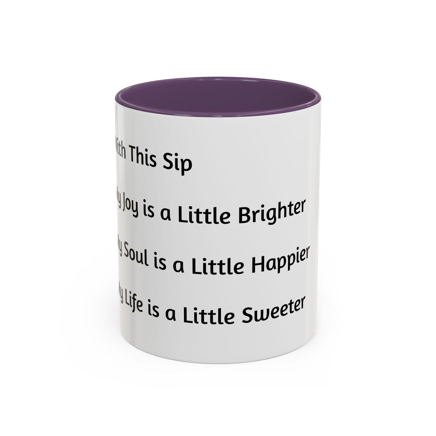 Inspirational Accent Coffee Mug - Black Handle & Interior - Perfect for Daily Motivation