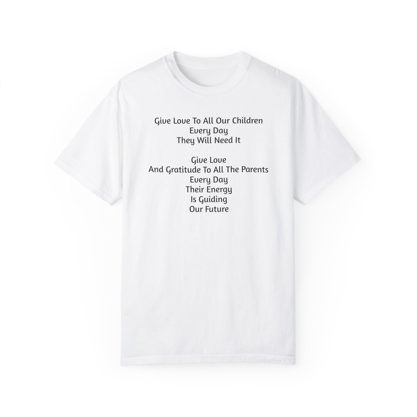 Inspirational Love T-Shirt - Spread Kindness to Children & Parents