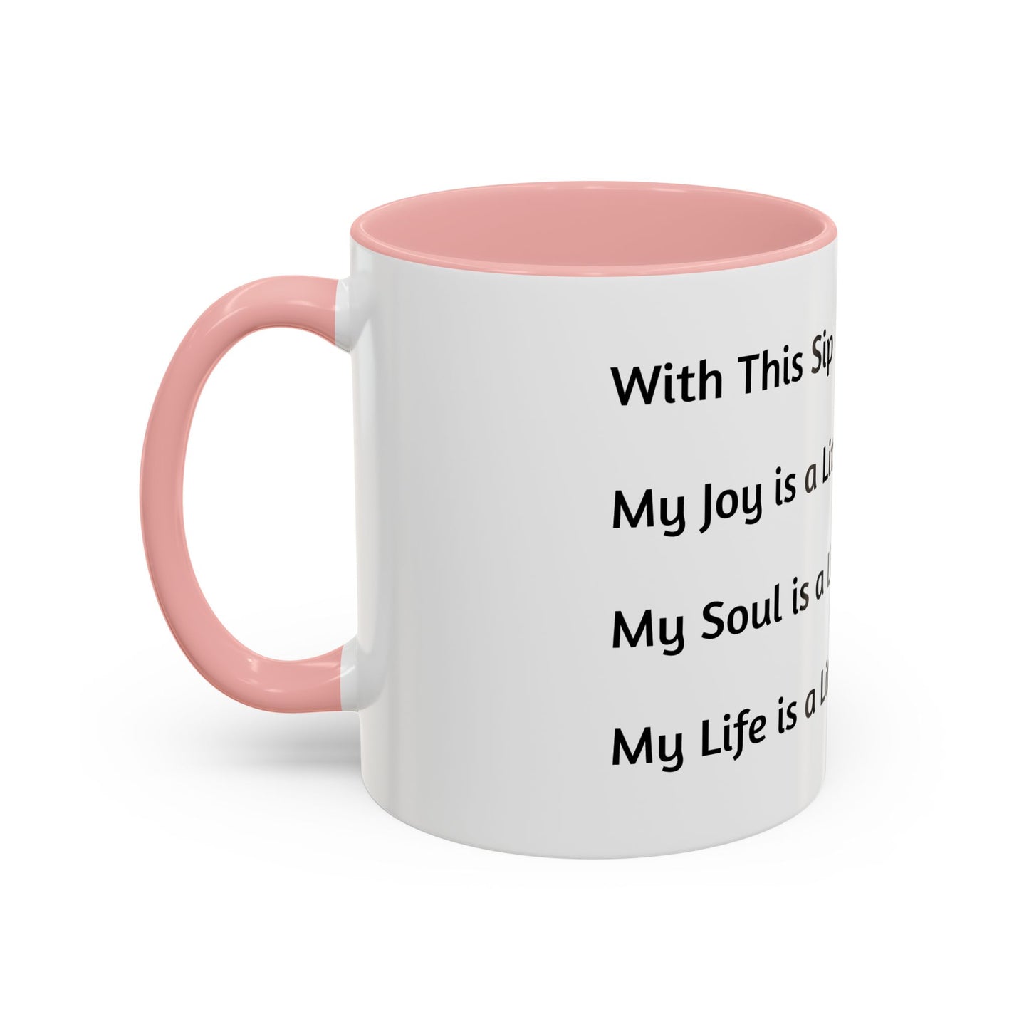 Inspirational Accent Coffee Mug - Black Handle & Interior - Perfect for Daily Motivation