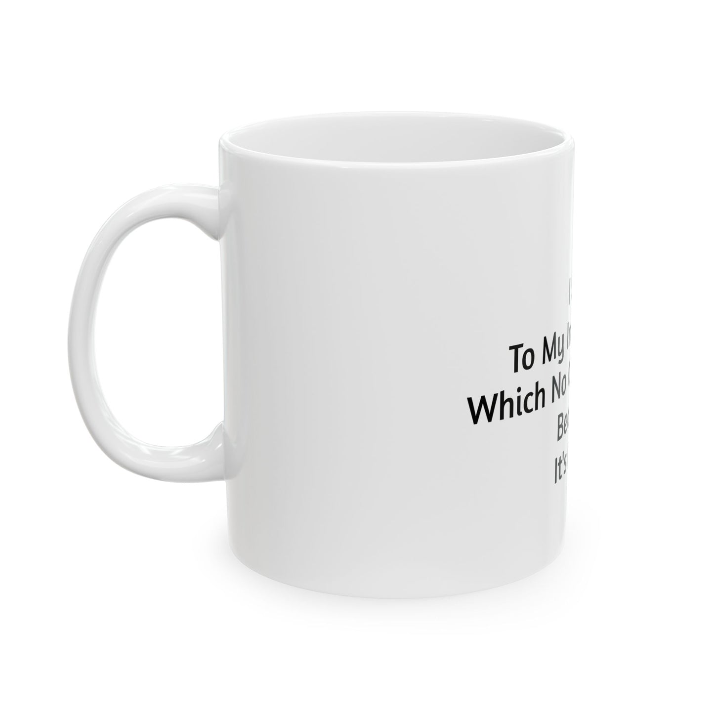 Inner Peace Quote Ceramic Mug - Playful Gift for Mindfulness and Relaxation