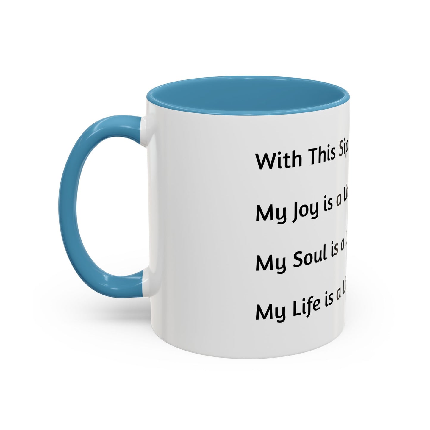 Inspirational Accent Coffee Mug - Black Handle & Interior - Perfect for Daily Motivation