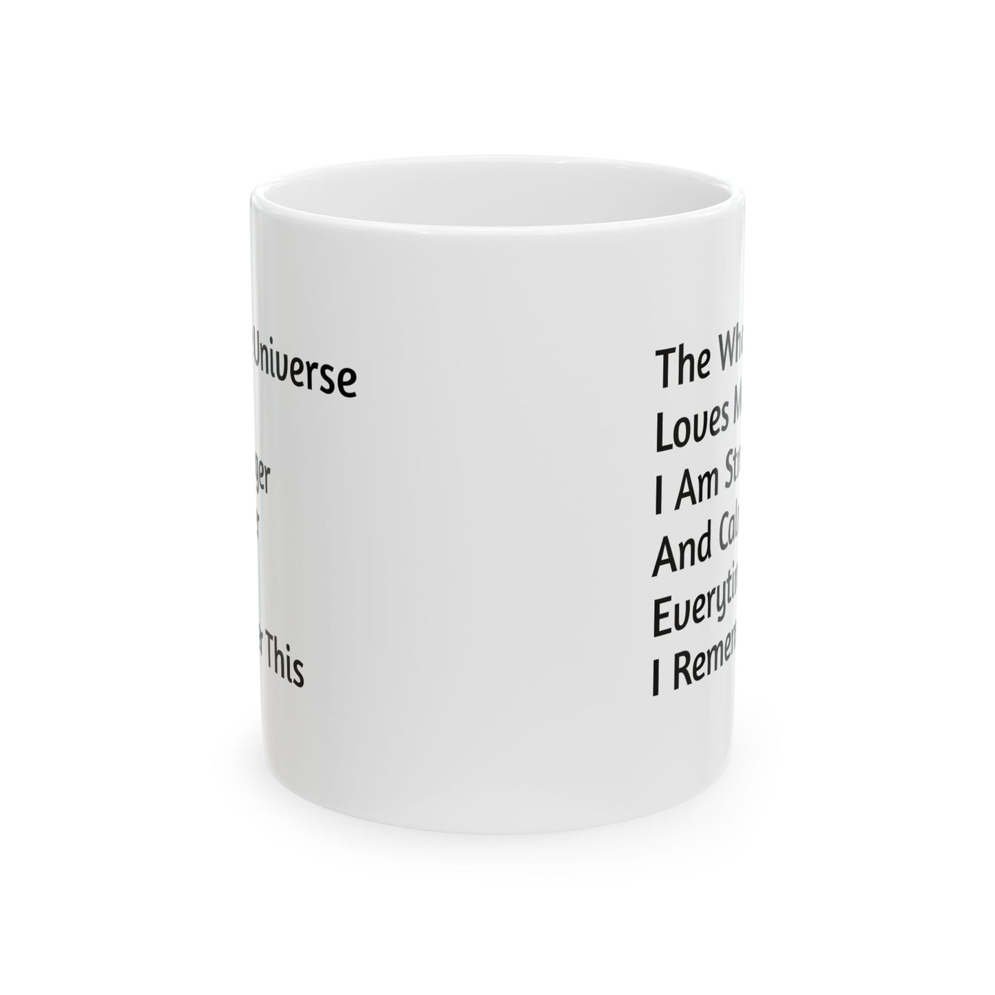 Inspirational Ceramic Mug - "The Whole Universe Loves Me" - Perfect Gift for Motivation and Self-Care