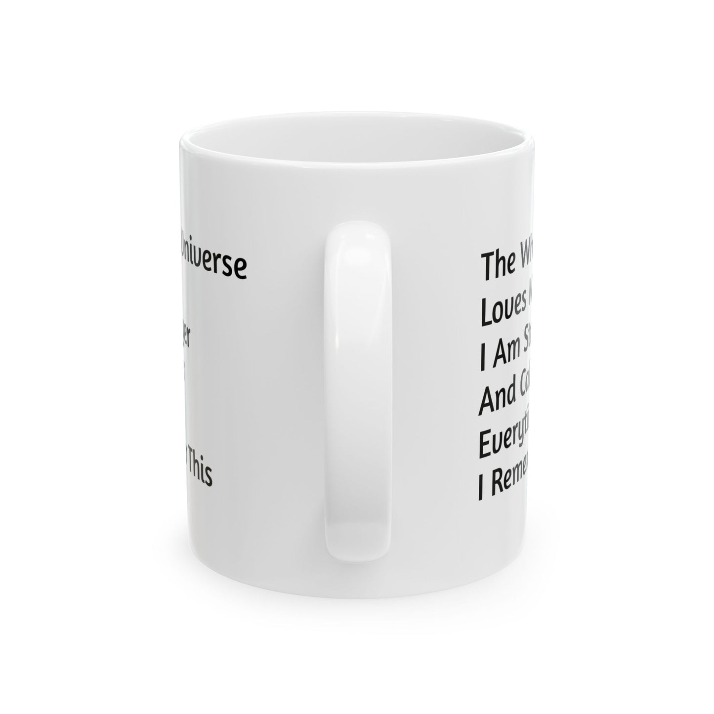 Inspirational Ceramic Mug - "The Whole Universe Loves Me" - Perfect Gift for Motivation and Self-Care
