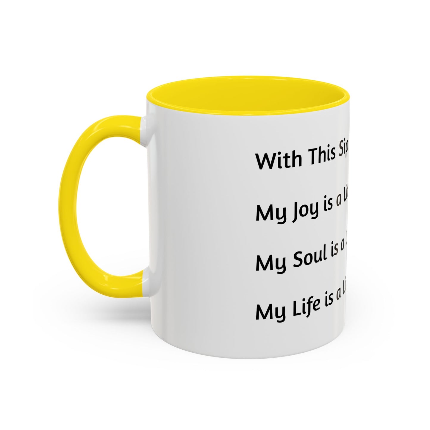 Inspirational Accent Coffee Mug - Black Handle & Interior - Perfect for Daily Motivation