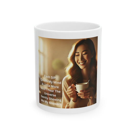 Inspirational Quote Ceramic Mug - 11oz & 15oz